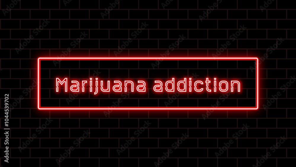 Marijuana addiction のネオン文字 Marijuana addiction のネオン文字