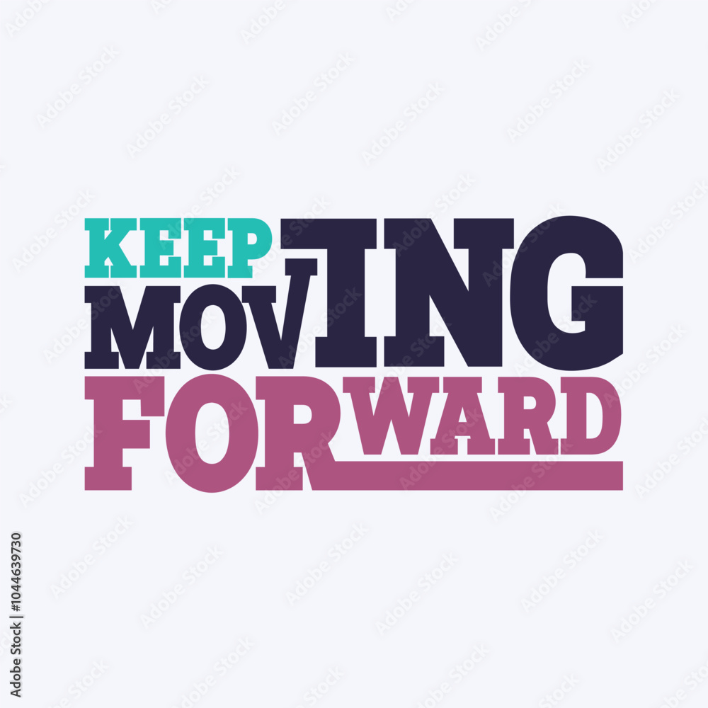 Dynamic 'Keep Moving Forward' Vector Illustration for Empowering Content Dynamic 'Keep Moving Forward' Vector Illustration for Empowering Content