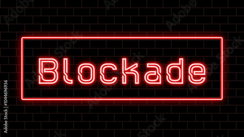 Blockade のネオン文字