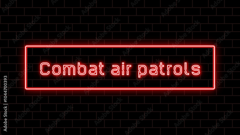 Combat air patrols のネオン文字 Combat air patrols のネオン文字
