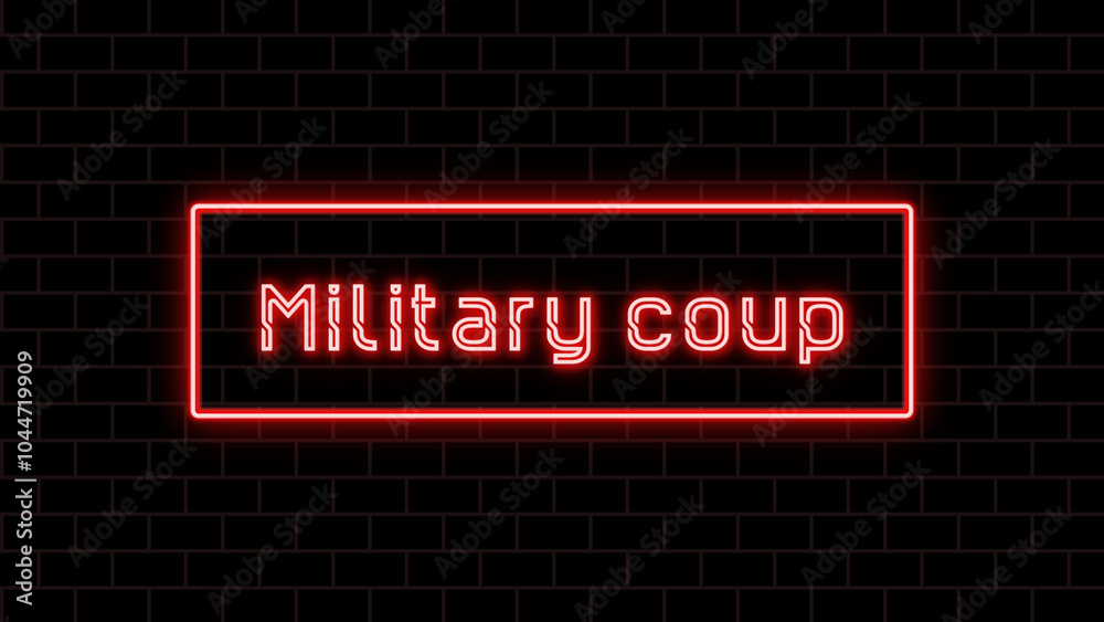 Military coup のネオン文字 Military coup のネオン文字