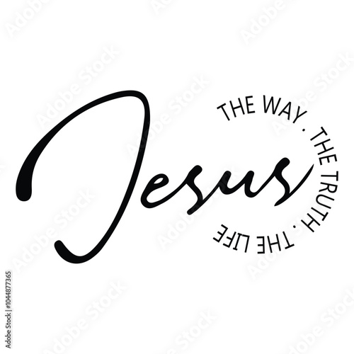 Jesus SVG , Jesus The Way The Life SVG