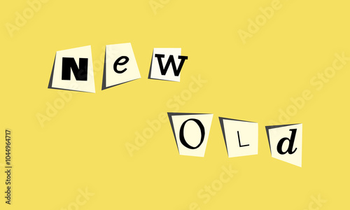 New and Old Funny slang Collage. Сut out letters from a newspaper. Anonymous autor. Vector illustration