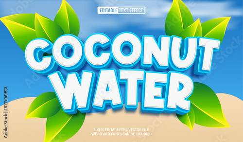 Editable 3d text style effect - Coconut Water text effect Template	