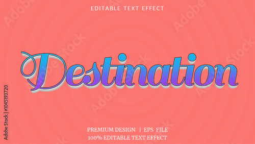 Editable text effect Destination 3d text effect template style premium vector