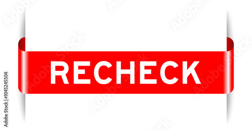 Red color inserted label banner with word recheck on white background