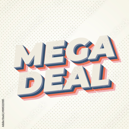 Mega deal. Text effect in 3D look for promotional ads. Square size