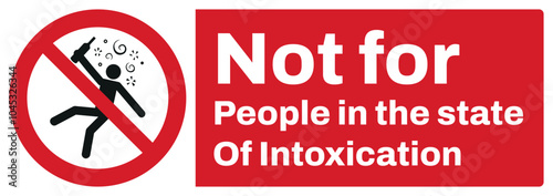 ISO prohibition safety signs text variation_not for people in the state of intoxication_landscape size 1/2 a4/a3/a2/a1	