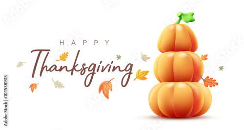 Vector autumn holiday illustration of orange pumpkin set and leaves on white color background with happy thanksgiving word. 3d style realistic design of thanksgiving day pumpkin stack and leaf pattern