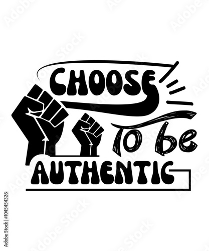 choose to be authentic svg