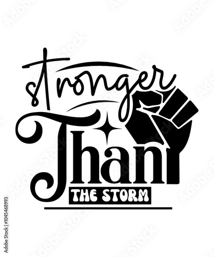 stronger than the storm svg