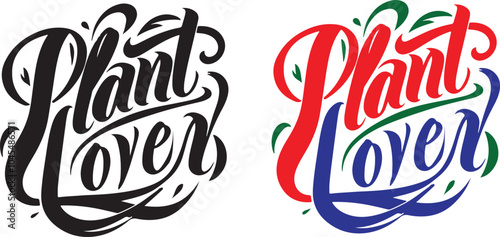 T-shirt Calligraphy vector design with "Plant Lover" text 