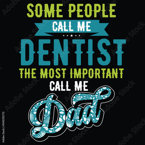 Dentist Dad, Retro Son Gift T-Shirt