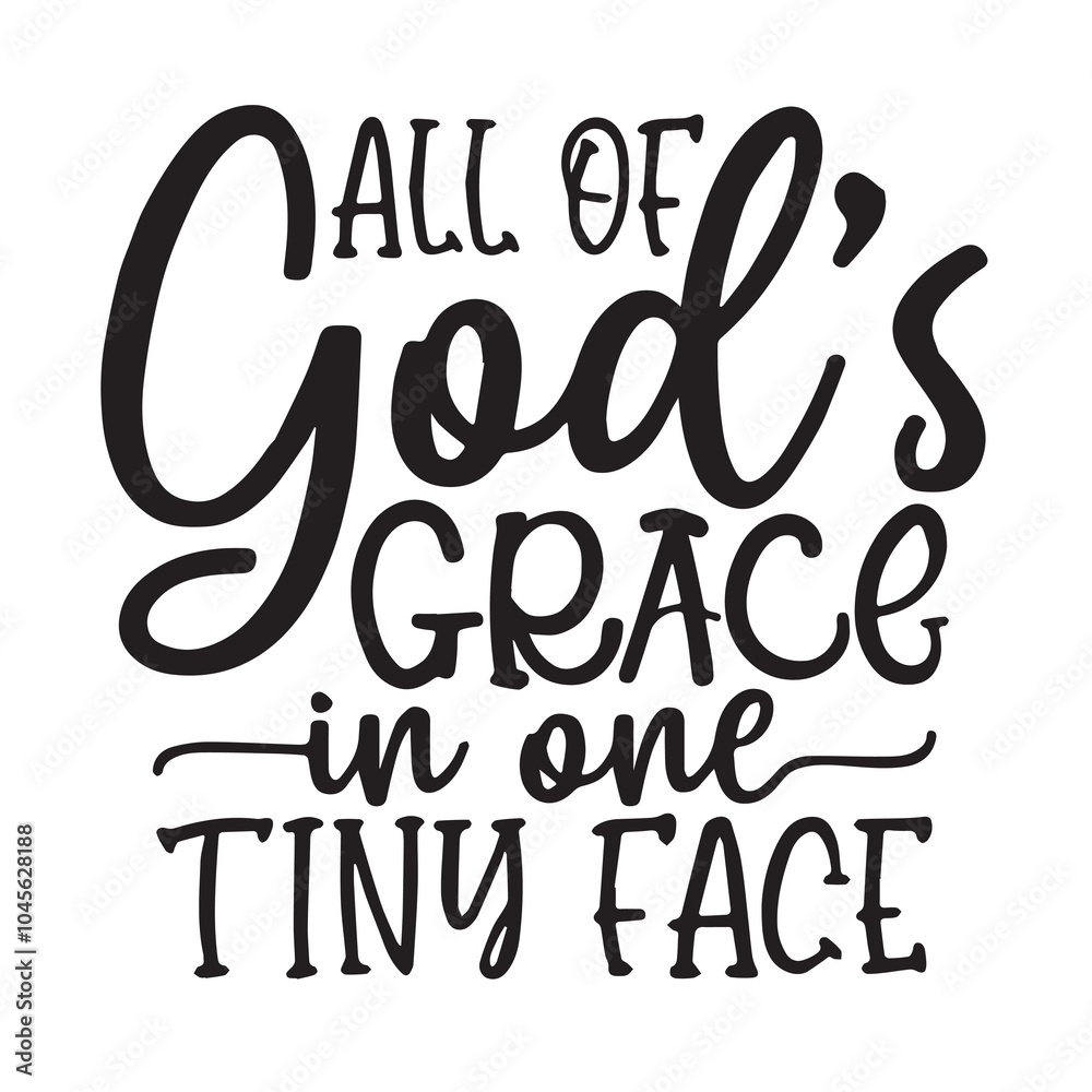 all of god's grace in one tiny face background inspirational positive quotes, motivational, typography, lettering design all of god's grace in one tiny face background inspirational positive quotes, motivational, typography, lettering design