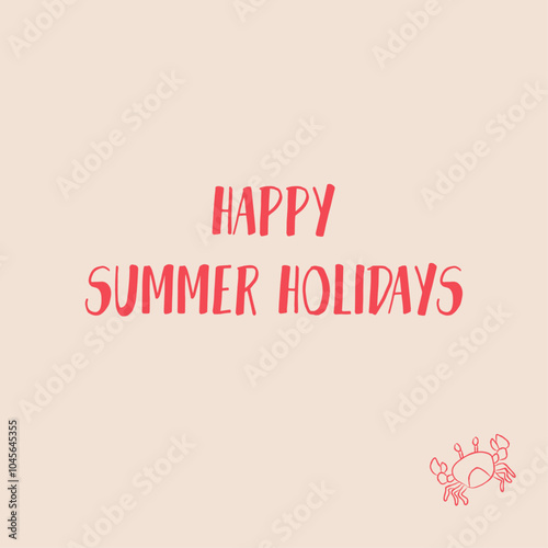 Red and beige hand drawn doodle vector postcard with crab. Summer holidays vector illustration. Object of web design.