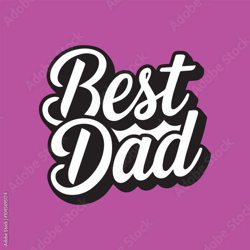 best dad typography