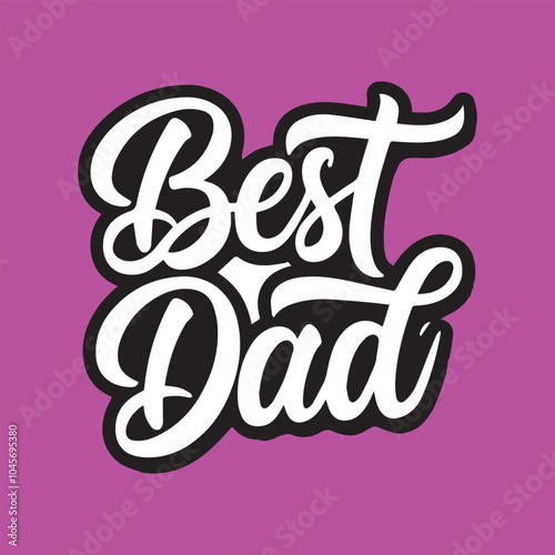 best dad typography