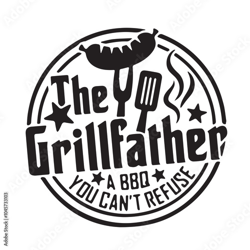 the grill father logo inspirational positive quotes, motivational, typography, lettering design