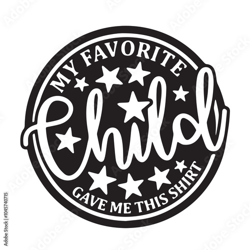 my favorite child background inspirational positive quotes, motivational, typography, lettering design