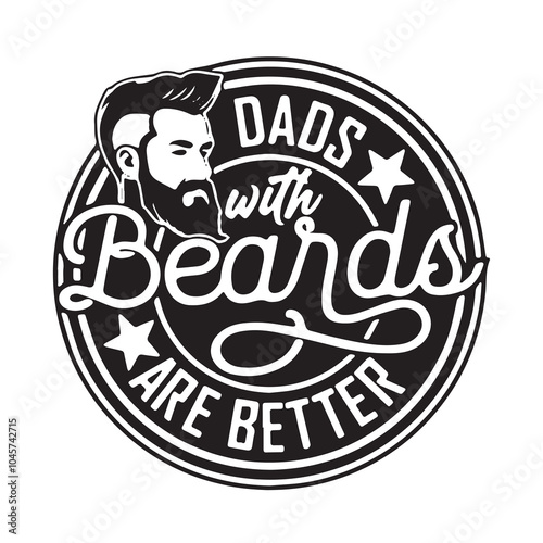 dads with beards are better logo inspirational positive quotes, motivational, typography, lettering design