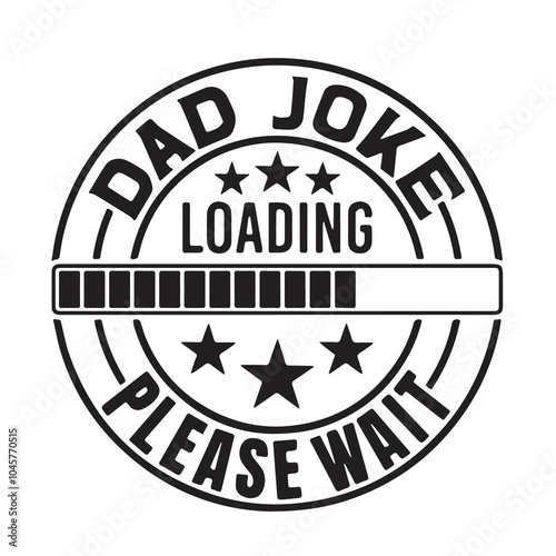 dad joke loading please wait background inspirational positive quotes, motivational, typography, lettering design