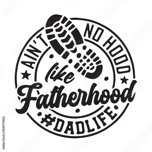 ain't no hood father hood background inspirational positive quotes, motivational, typography, lettering design