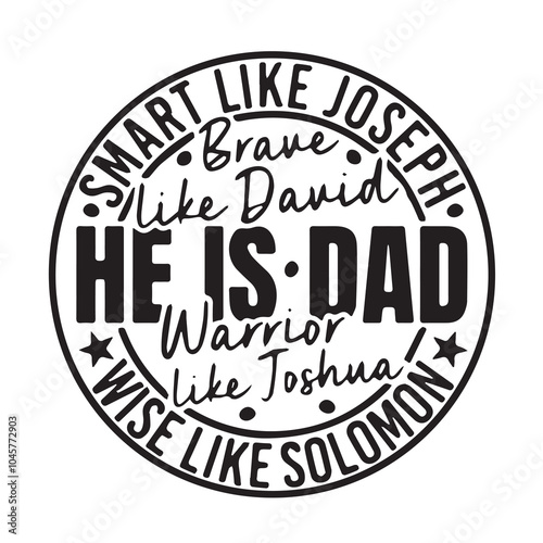 he is dad background inspirational positive quotes, motivational, typography, lettering design