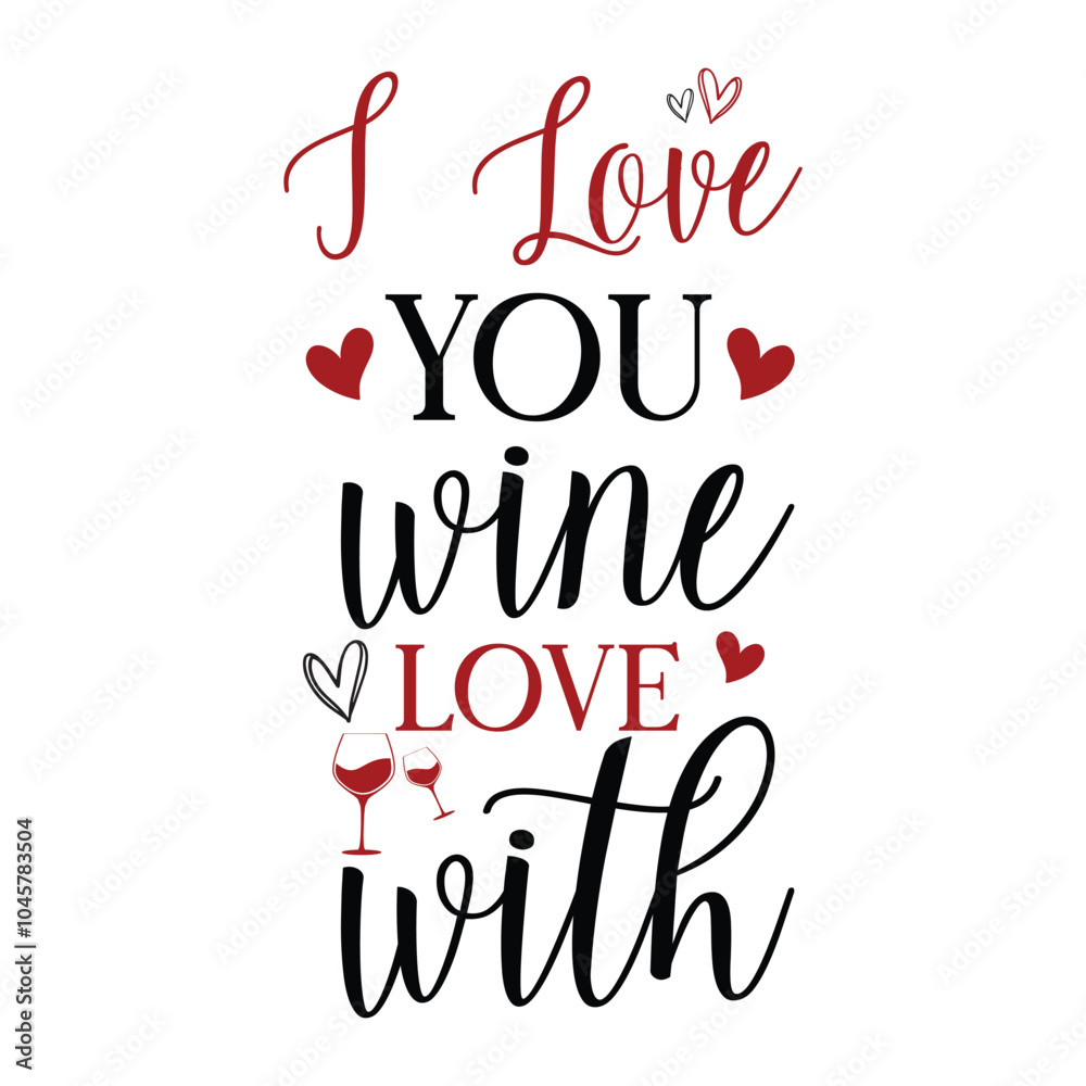 I love you wine love with Sign SVG I love you wine love with Sign SVG