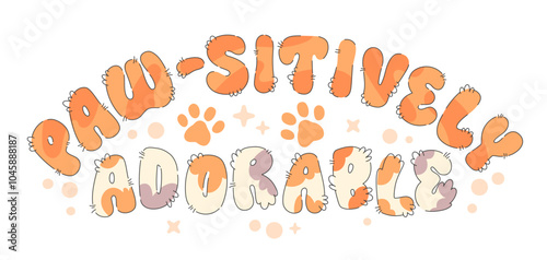 Pawsitively Adorable. Adorable cat-themed pun lettering in a cozy, fluffy design, highlighted by paw prints and soft pastel tones. Hand-drawn script ideal for pet and cat lover themes