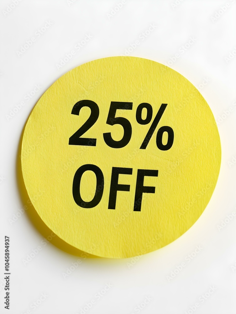 Black '25% OFF' Text on a Yellow Round Paper Note. White Background Black '25% OFF' Text on a Yellow Round Paper Note. White Background