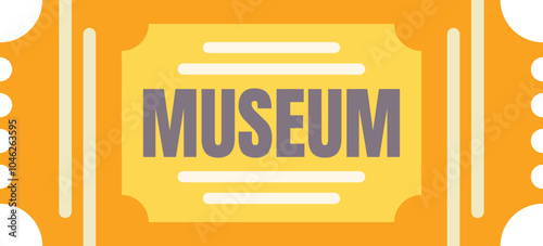Simple yellow museum ticket inviting you to discover art, history, and culture