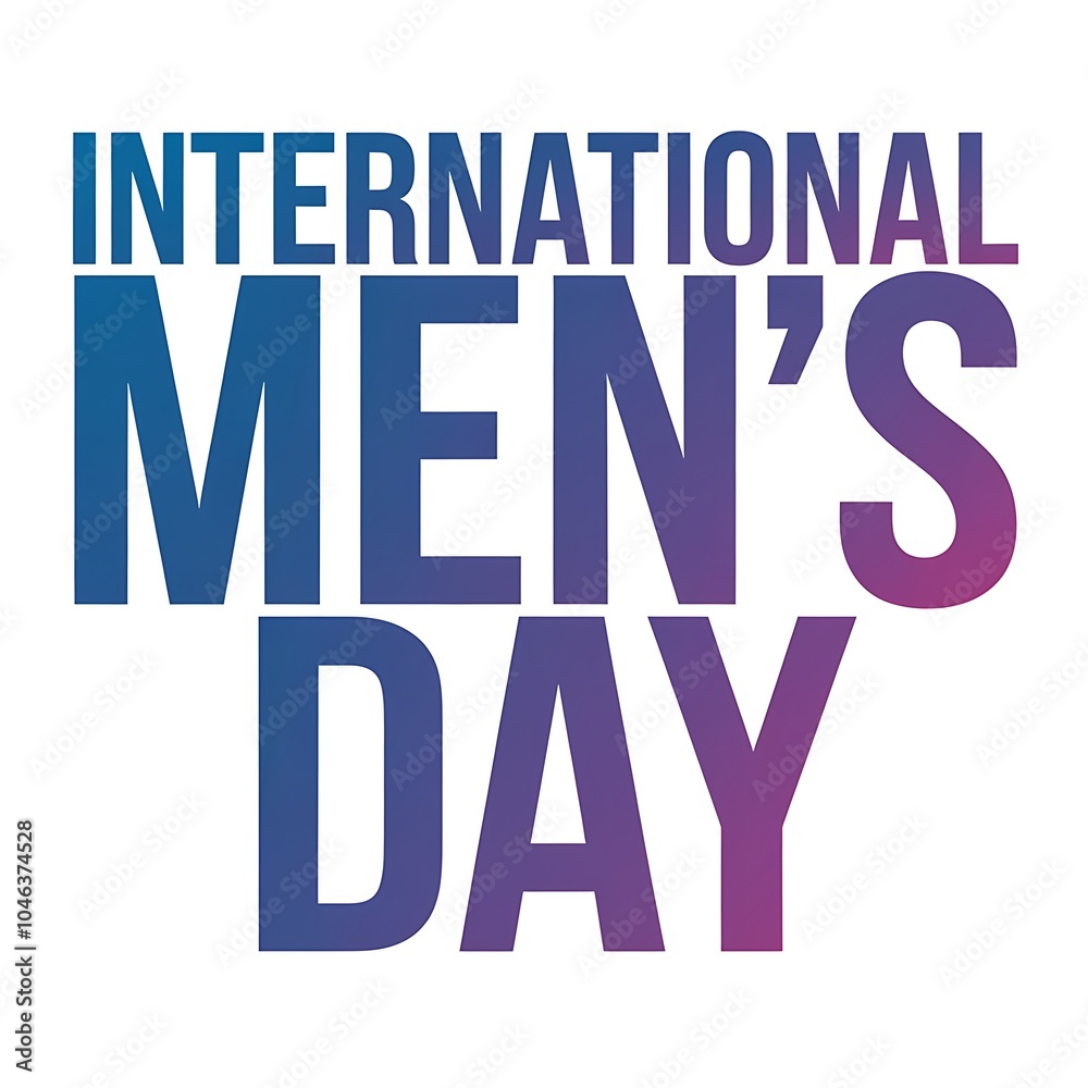 International Men's Day Text Graphic with Blue and Purple Gradient International Men's Day Text Graphic with Blue and Purple Gradient