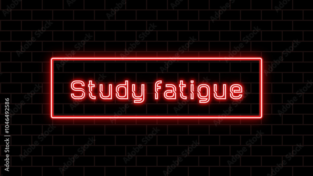 Study fatigue のネオン文字 Study fatigue のネオン文字