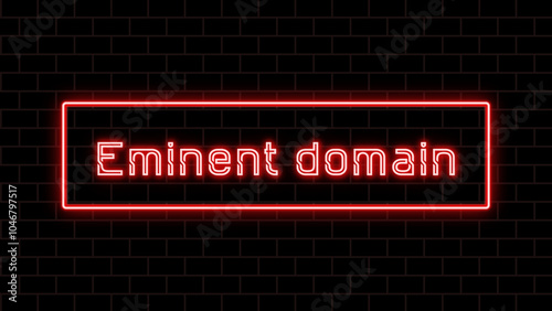 Eminent domain のネオン文字