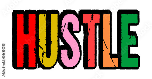 Hustle typography design vector for print t shirt