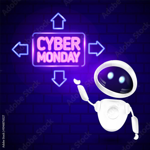 Cyber Monday Sale creative banner illustration with glowing neon signboard and cute robot chat bot. Design for advertising,web,promotions. Cyber Monday signboard sales with neon light.Vector