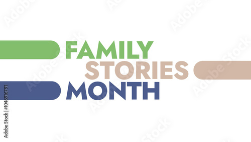 Family Stories Month colorful text typography on white or black background banner illustration great for wishing and celebrating Happy Family Stories Month in November