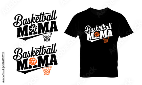 Basketball mama typography t-shirt design