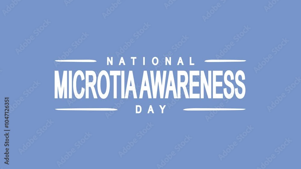 National Microtia Awareness Day Text Animation. Great for National Microtia Awareness Day Celebrations with transparent background, for banner, social media feed wallpaper stories National Microtia Awareness Day Text Animation. Great for National Microtia Awareness Day Celebrations with transparent background, for banner, social media feed wallpaper stories
