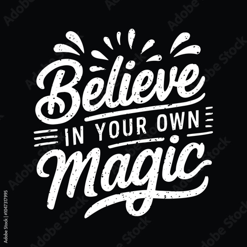 believe in your own magic silhouette typography t shirt design Art & Illustration