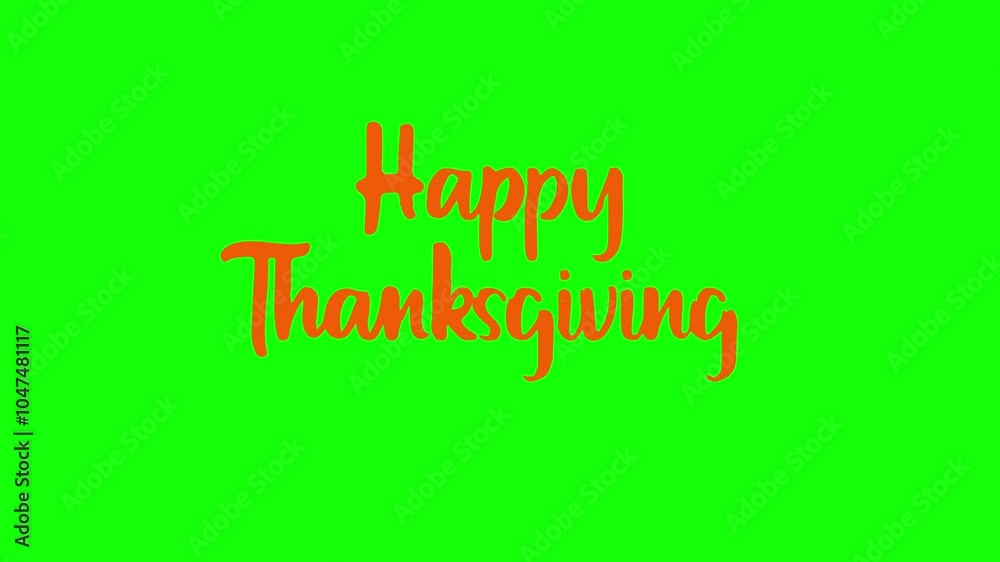 Happy Thanksgiving text animated on green screen. 4k text animation for greeting card, editing Happy Thanksgiving text animated on green screen. 4k text animation for greeting card, editing