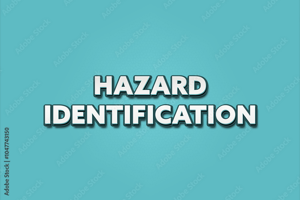 Hazard Identification. A Illustration with white text isolated on light green background. Hazard Identification. A Illustration with white text isolated on light green background.