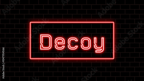 Decoy のネオン文字