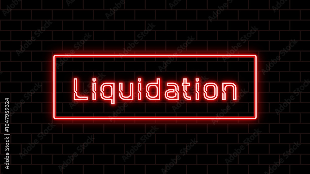 Liquidation のネオン文字 Liquidation のネオン文字