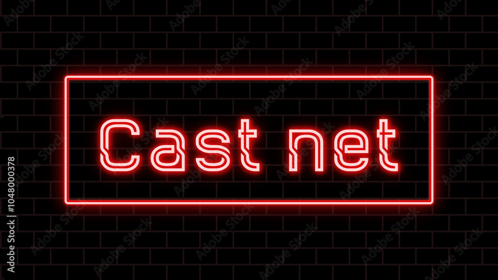 Cast net のネオン文字 Cast net のネオン文字
