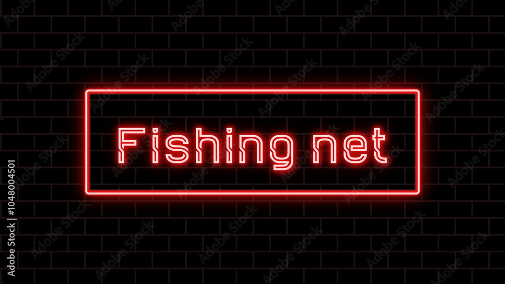 Fishing net のネオン文字 Fishing net のネオン文字
