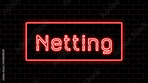 Netting のネオン文字