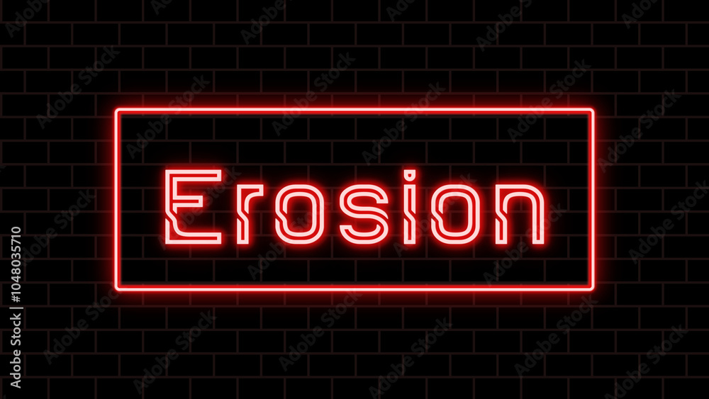 Erosion のネオン文字 Erosion のネオン文字