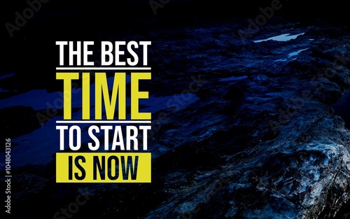 Fotografie A motivational quote reminding you that the perfect time to take action and begin working toward your goals is right now, encouraging immediate progress