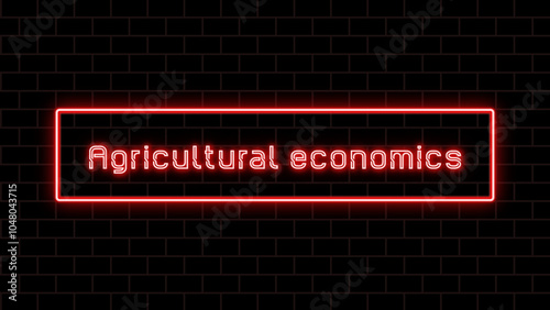 Agricultural economics のネオン文字